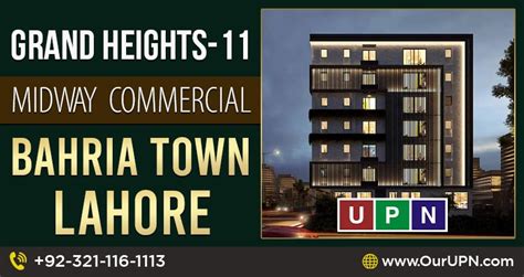 Grand Heights Midway Commercial Bahria Town Lahore Upn