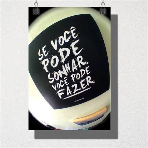 Poster A Se Voc Pode Sonhar Voc Pode Fazer Elo