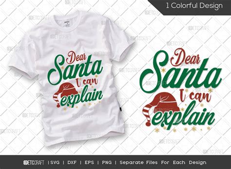 Dear Santa I Can Explain Svg Cut File Dear Santa Svg Christmas T