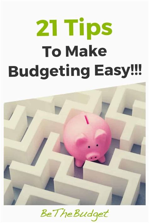 21 Simple Tips To Make Budgeting Easy Be The Budget