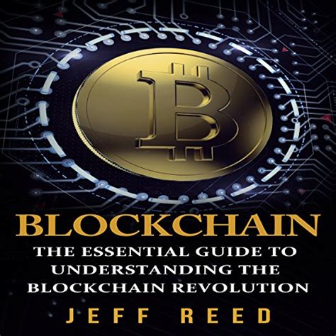 Amazon Co Jp Blockchain The Essential Guide To Understanding The