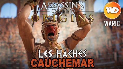 Assassin s Creed Origins FR Let s play Le gladiateur Les Haches à