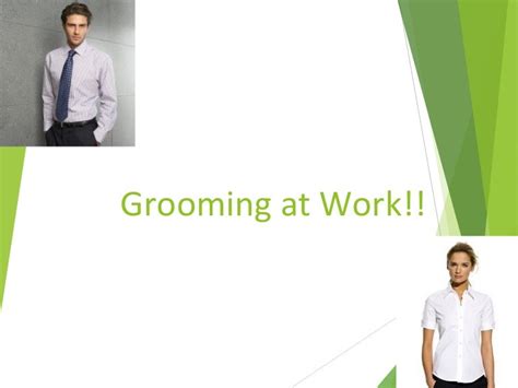 Grooming And Professional Etiquette