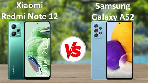 Xiaomi Redmi Note 12 Vs Samsung Galaxy A52 Youtube