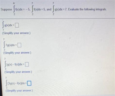 Solved 7 7 Suppose F X Dx 5 F X Dx 5 And G X Dx 7