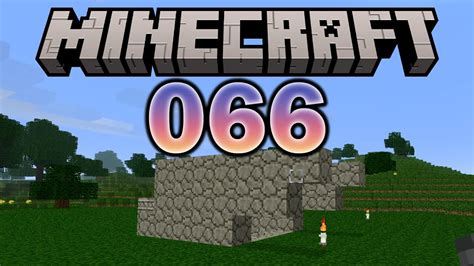 Let S Play Minecraft Deutsch Folge 066 FORTSCHRITT YouTube