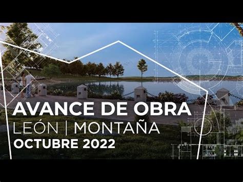 Ciudad Maderas Monta A Le N Avances De Obra Octubre Youtube