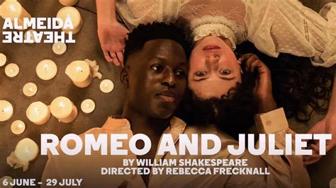 Romeo And Juliet Tickets London Theatre Tickets West End Theatre