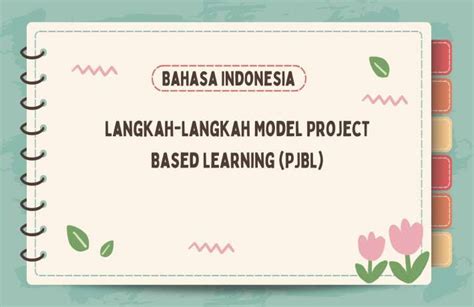 Langkah Langkah Model Project Based Learning PJBL