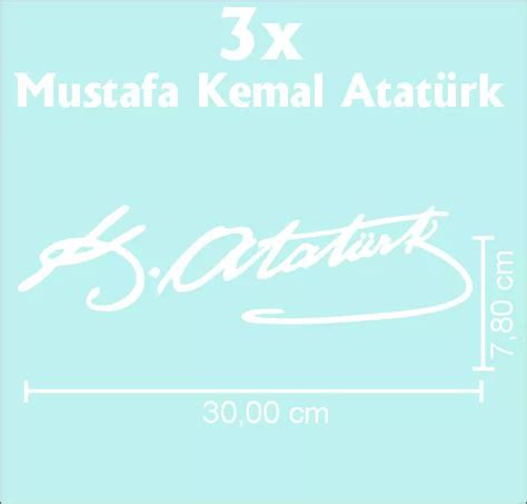 MUSTAFA KEMAL ATATÜRK Imza Unterschrift Türkiye Aufkleber Sticker 30 cm