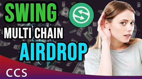 Swing Airdrop Best Multichain Bridge Swap Step By Step Airdrop