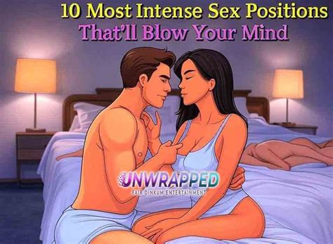 Most Intense Sex Positions Thatll Blow Your Mind