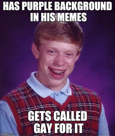 Bad Luck Brian Imgflip