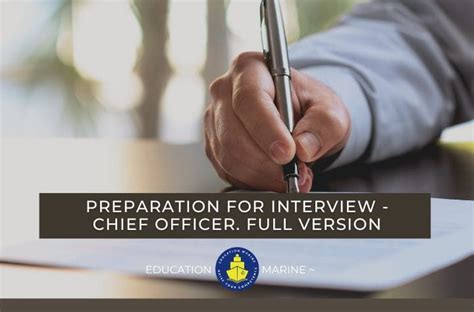 Preparation for Interview – Chief Officer. Full Version – Education Marine