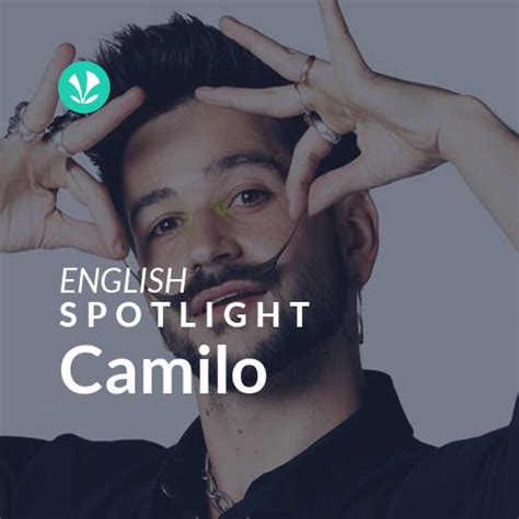 Camilo - Spotlight - Latest Songs Online - JioSaavn