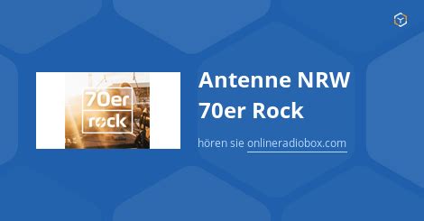 Antenne NRW 70er Rock live hören Webradio Online Radio Box