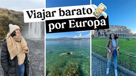 Tips Para Ahorrar En Viajes Y Viajar A Europa Mucho M S Barato Youtube