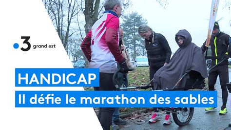 Handicap Ans Il Participe Au Marathon Des Sables Youtube