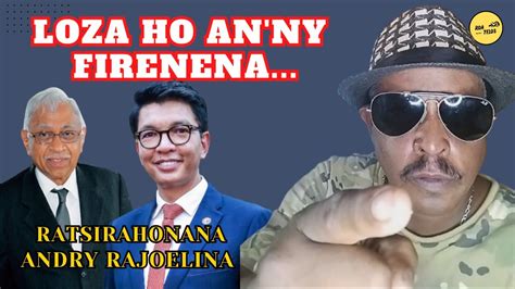 Andry Rajoelina Norbert Lala Ratsirahonana Loza Ho An Ny Firenena