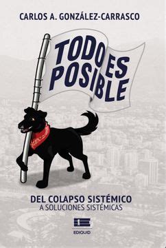 Libro Todo es Posible Del Colapso Sistémico a Soluciones Sistémicas