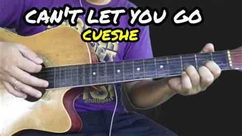 Can T Let You Go Cueshe Guitar Tutorial With Lyrics And Chords