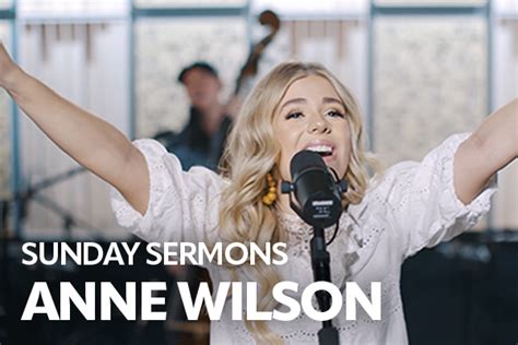 Exclusive Performance of "Sunday Sermons" with Anne Wilson | Positive ...