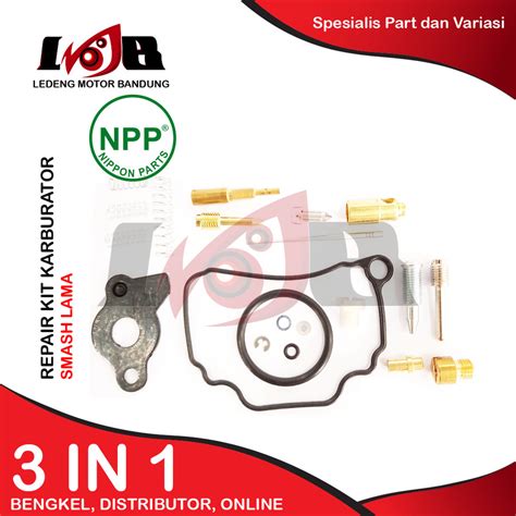 Original Npp Quality Npp Repairkit Karburator Smash Parkit Carbu