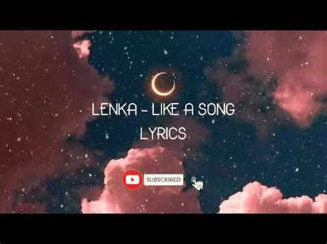 Lenka Like A Song Lyrics Youtube