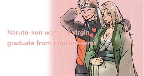 Naruto Wants Tsunade To Help Him Graduate From His Virginity Nhentai Hentai Doujinshi And Manga