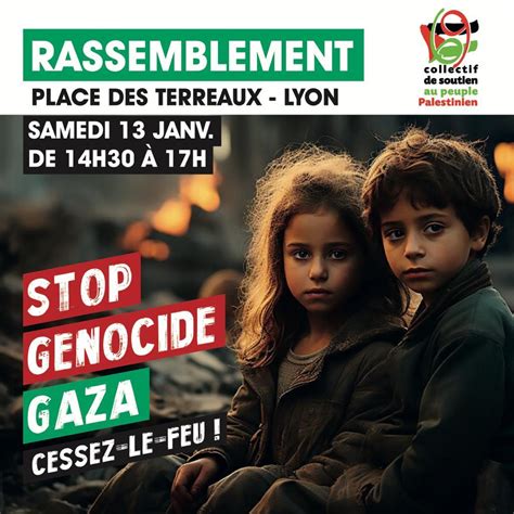 Rassemblement Pour Gaza Pour La Palestine Le Samedi Janvier Place