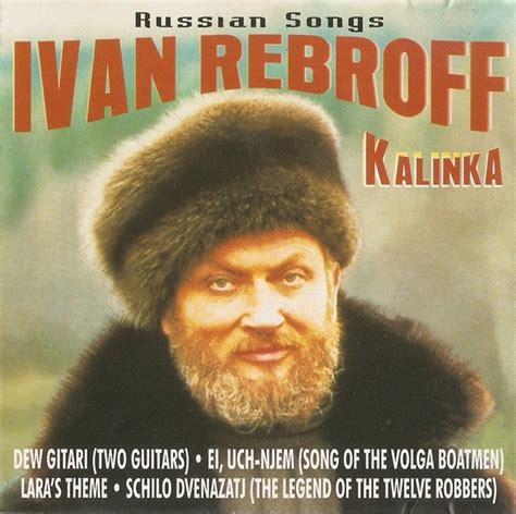 Ivan Rebroff Kalinka Cd Compilation 1999 R1995389 Discogs