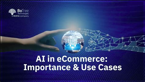 Ai In Ecommerce Importance And Use Cases Techinsightnews