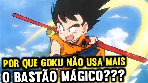 O QUE ACONTECEU O BASTÃO MÁGICO DE GOKU Dragon Ball Super