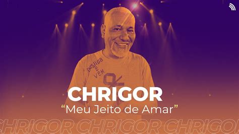 Chrigor Meu Jeito de Amar ONErpm Stúdio YouTube Music