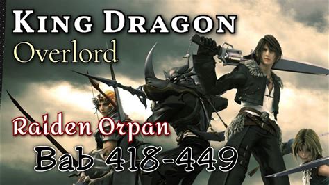 Bab 418 449 King Dragon Overlord Raiden Orpan Kembali Nya Orang