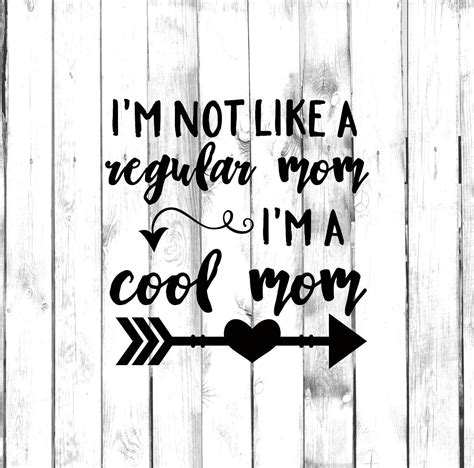 Im Not Like A Regular Mom Im A Cool Mom Decal Di Etsy Denmark