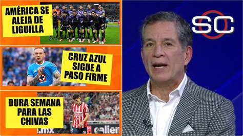 Al AMÉRICA se le acaba el tiempo CRUZ AZUL sigue INTRATABLE y CHIVAS