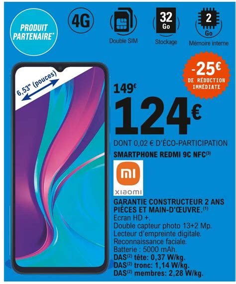 Promo Smartphone Redmi 9c Nfc Xiaomi Chez E Leclerc ICatalogue Fr