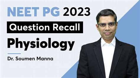 NEET PG Physiology Recall March 2023 By Dr Soumen Manna YouTube