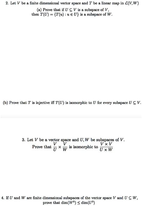 Solved 2 Let V Be Finite Dimensional Vector Space And T Be Linear Map