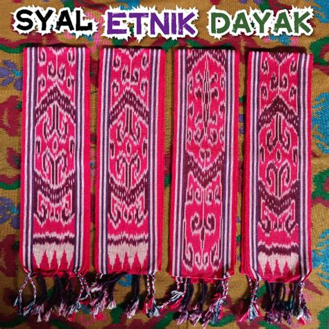 Jual Syal Etnik Dayak Kalimantan Kain Tenun Syal Tenun Indonesia