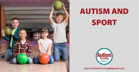 Autism and Sport - Autism Parenting Magazine