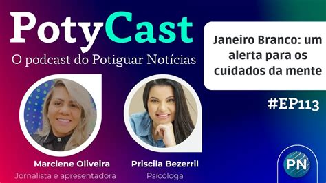 O Ep Do Potycast Fala Sobre O Janeiro Branco E A Import Ncia Da