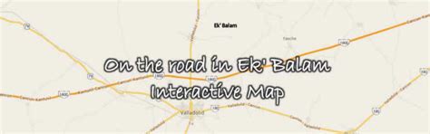 Ek'Balam - Interactive Map