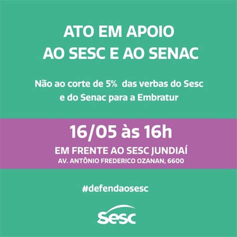 Sincomercio E Cdl Jundia Se Unem Em Defesa Do Sesc E Do Senac Cdl