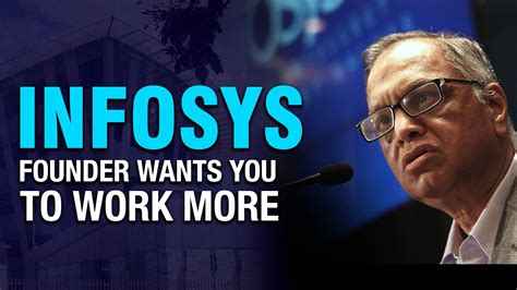 Watch Infosys Co Founder Narayana Murthys 70 Hour Workweek Advice On