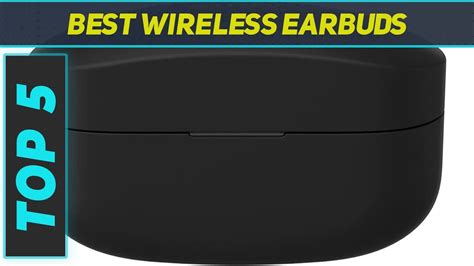 5 Best Wireless Earbuds In 2023 Youtube