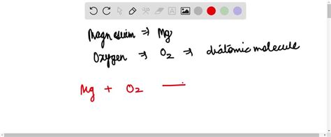 Solved Write A Balanced Equation For The Reaction Of The Magnesium And The Oxygen O2