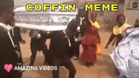 Coffin Meme Coffin Dancer And Funny Videos Youtube