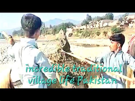 Incredible Traditional Village Life Pakistan YouTube